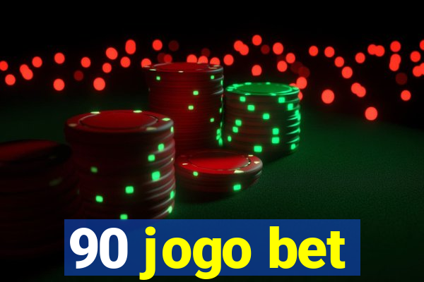 90 jogo bet